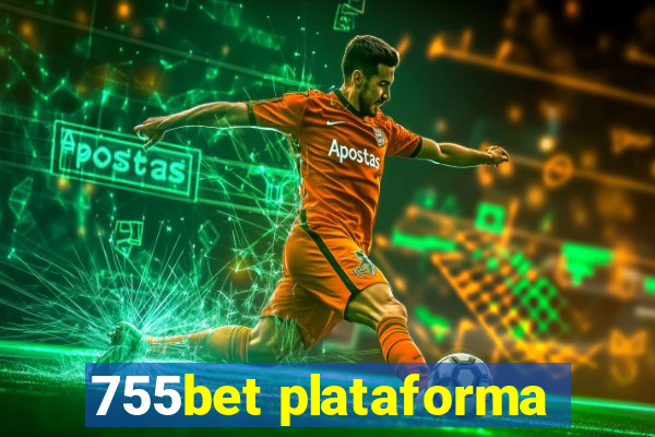 755bet plataforma